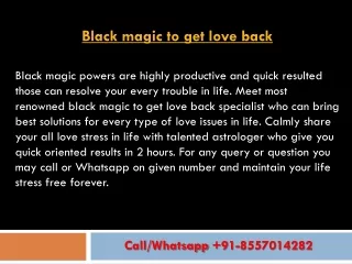 Black magic to get love back expert  91-8557014282