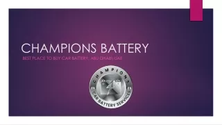 Champions car battery replacement