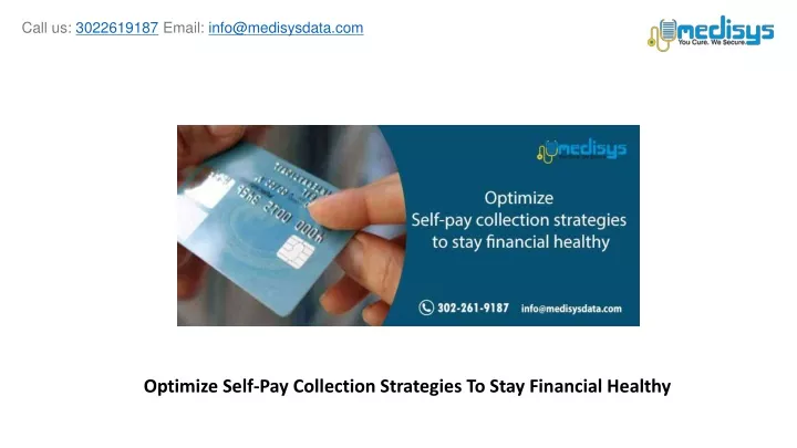 optimize self pay collection strategies to stay financial healthy