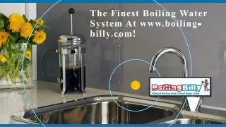 The Finest Boiling Water System At www.boiling-billy.com