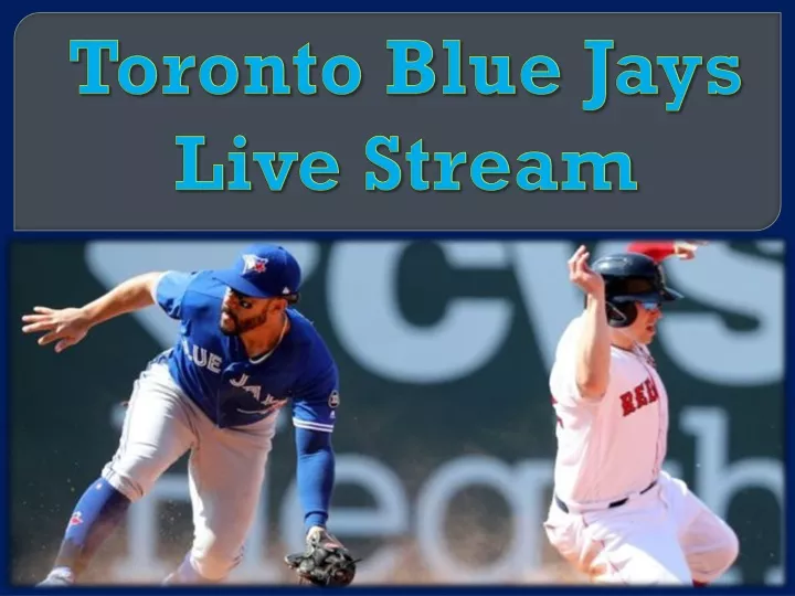 toronto blue jays live stream