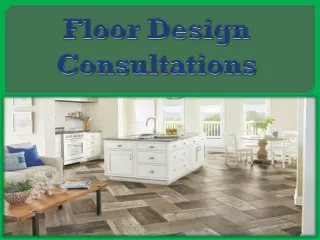 Floor Design Consultations