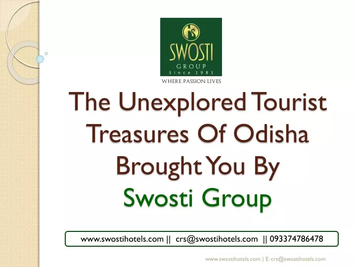 the unexplored tourist treasures of odisha brought you by swosti group