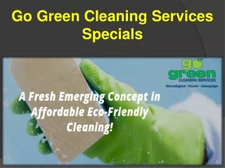Go Green Cleaning Services Specials