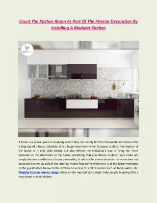 Count the kitchen room as part of the interior decoration by installing a modular kitchen