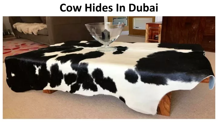cow hides in dubai