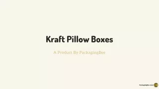 Get An Amazing Kraft Pillow Boxes