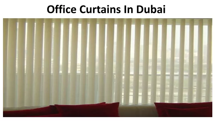 office curtains in dubai