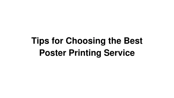 tips for choosing the best poster printing service