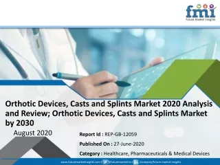 orthotic devices casts and splints market 2020