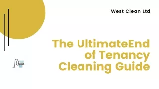 Excellent End of Tenancy Cleaning Service | West Clean Ltd