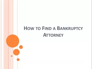 How to Find a Bankruptcy Attorney