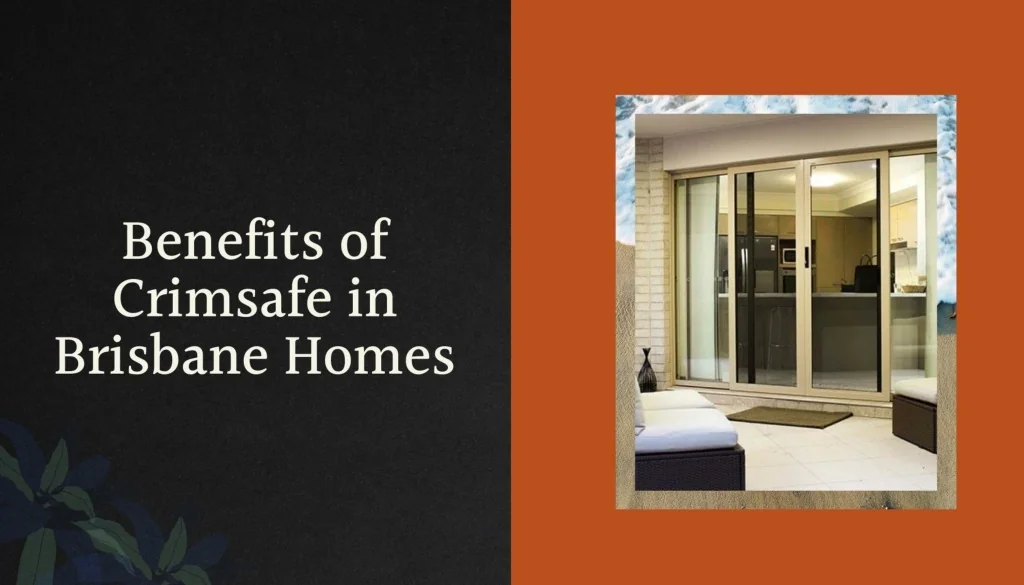 PPT - Benefits of Crimsafe in Brisbane Homes PowerPoint Presentation ...