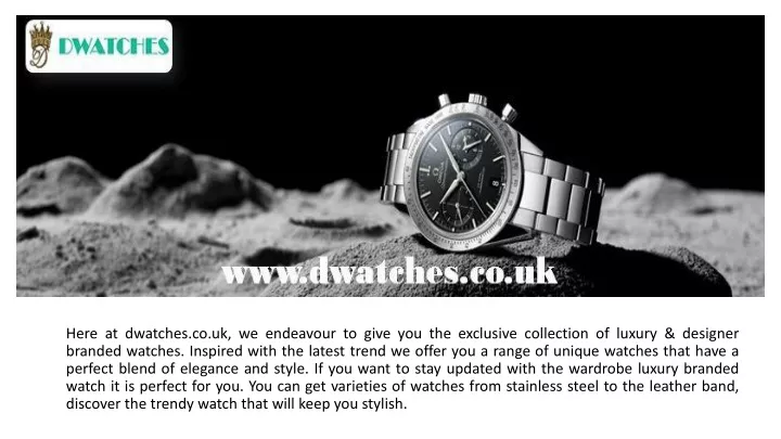 here at dwatches co uk we endeavour to give