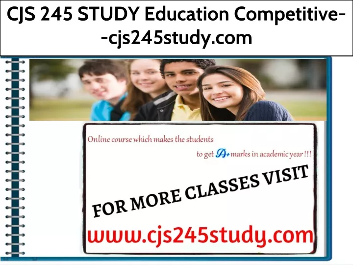 cjs 245 study education competitive cjs245study