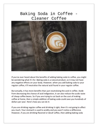 Baking Soda in Coffee - Cleaner Coffee