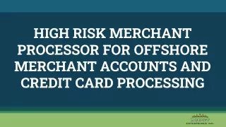 high risk merchant processor for offshore merchant accounts and credit card processing