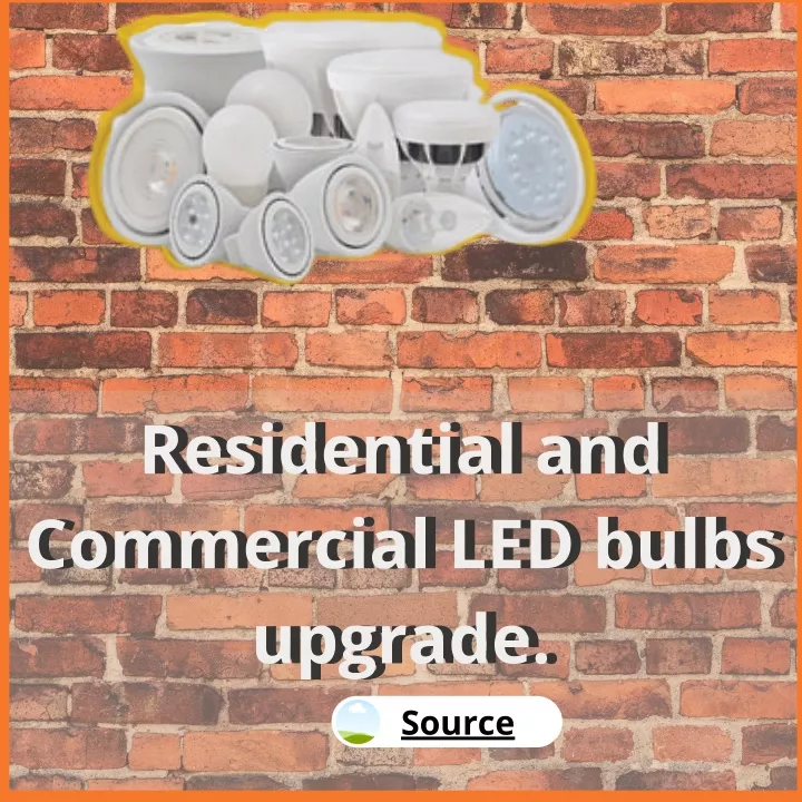 residential and commercial led bulbs