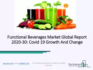 functional beverages market global report 2020 30 covid 19 growth and change