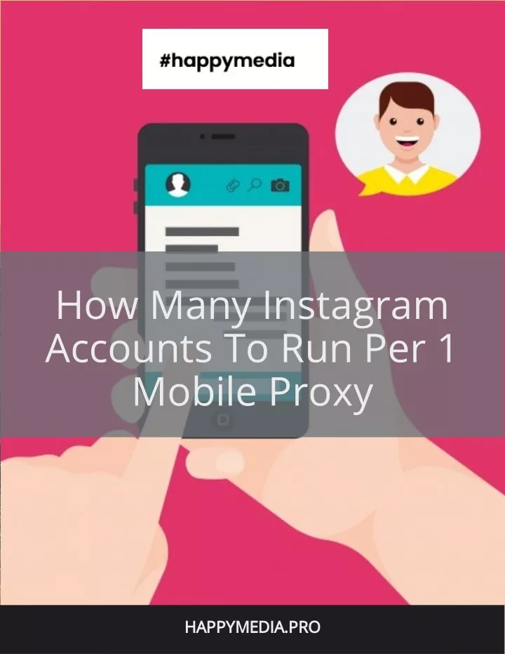 how many instagram accounts to run per 1 mobile