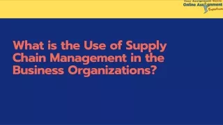 what is the use of supply chain management