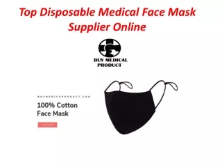 Top Disposable Medical Face Mask Supplier Online