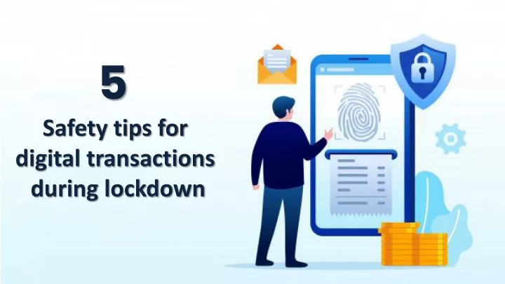 5 safety tips for digital transactions during