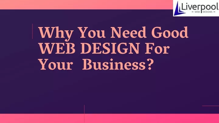 why you need good web design for your business