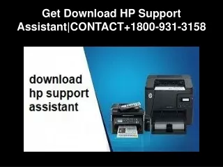 Get Download HP Support Assistant|CONTACT 1800-931-3158