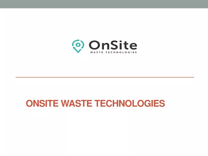 onsite waste technologies