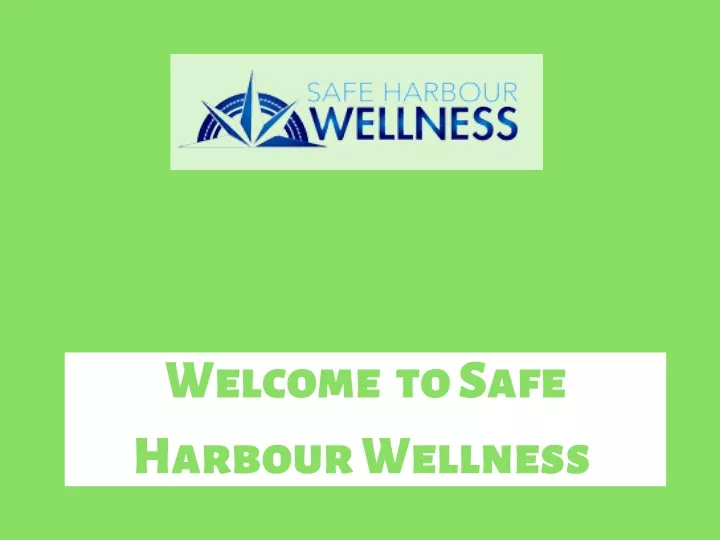 welcome to safe harbour wellness