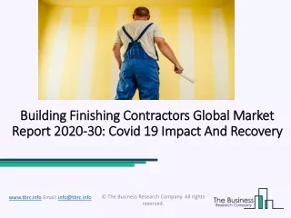 Global Building Finishing Contractors Market Opportunities And Strategies To 2030