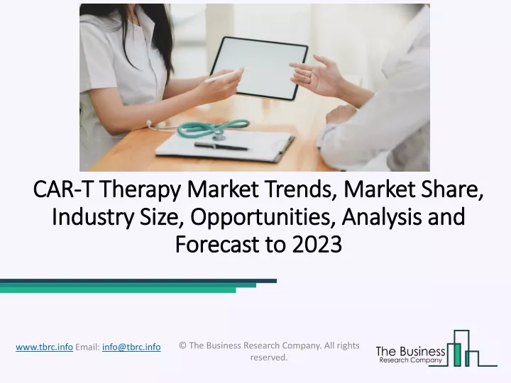 car t therapy market trends market share industry size opportunities analysis and forecast to 2023