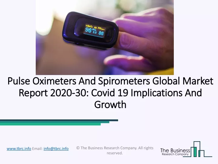 pulse oximeters and spirometers global market report 2020 30 covid 19 implications and growth