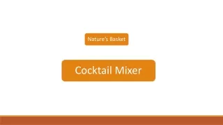 Cocktail Mixer  | Nature's Basket