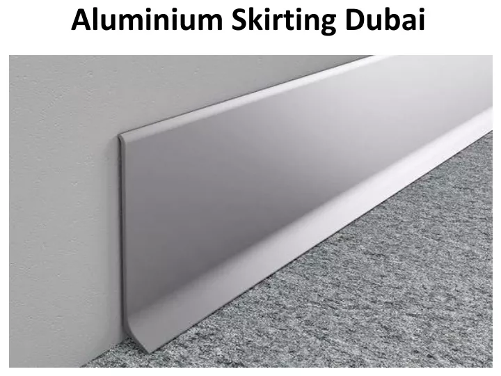 aluminium skirting dubai