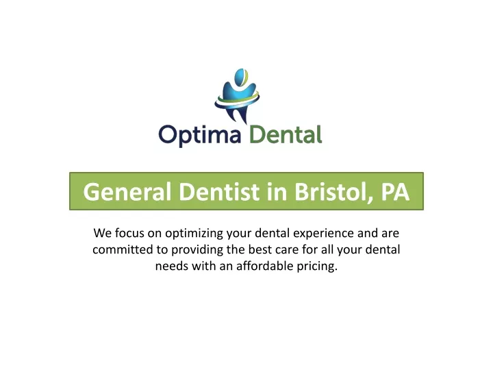 general dentist in bristol pa