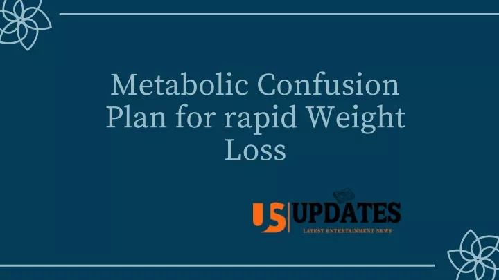 metabolic confusion plan for rapid weight loss