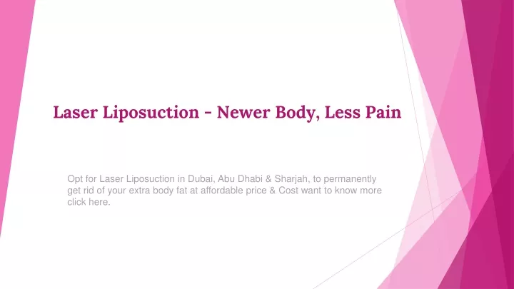 laser liposuction newer body less pain