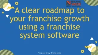 a clear roadmap to your franchise growth using