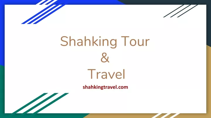 shahking tour travel