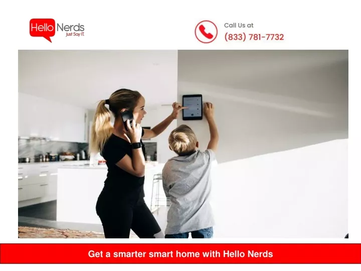get a smarter smart home with hello nerds