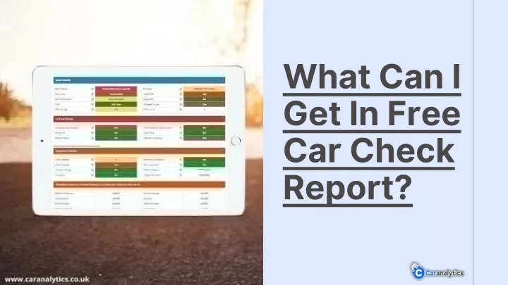 what can i get in free car check report