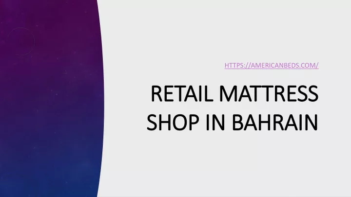 retail mattress shop in bahrain