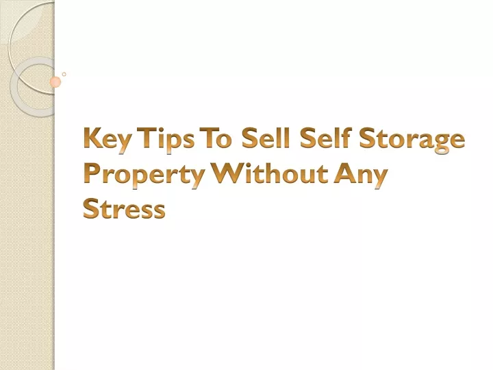key tips to sell self storage property without any stress