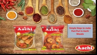 Simple Steps to make Pani Puri in Aachi masala