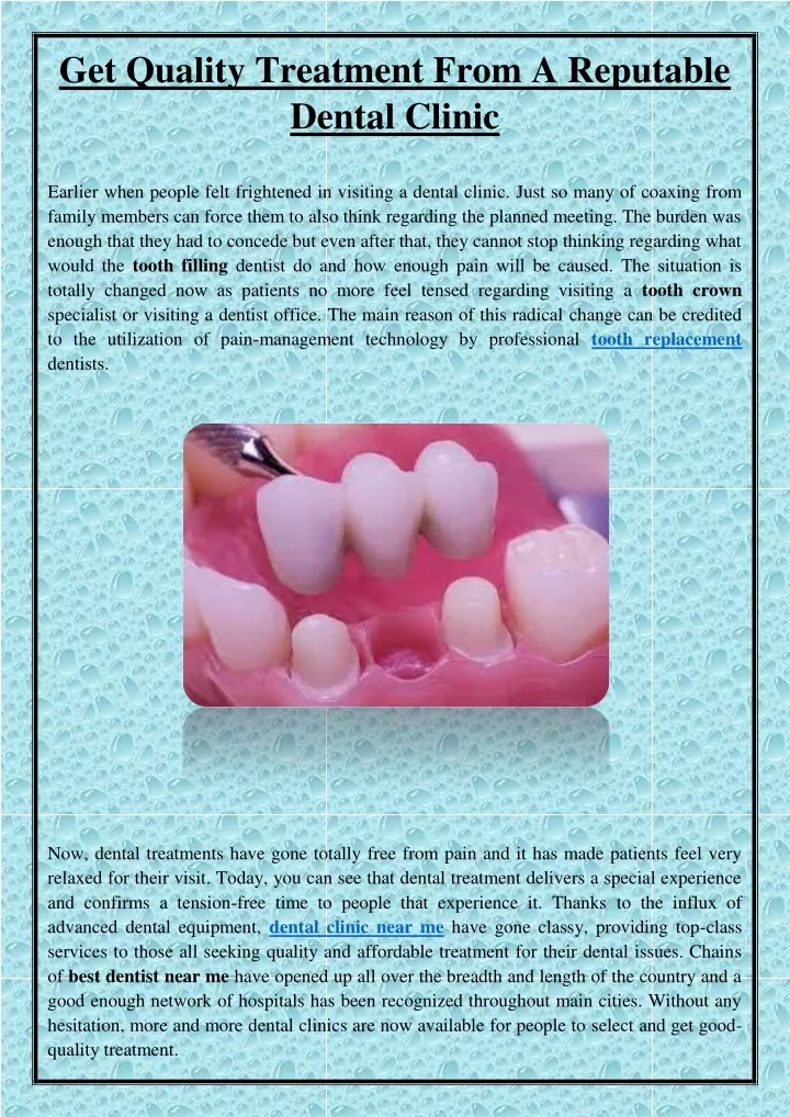 get quality treatment from a reputable dental