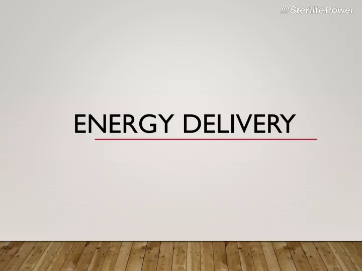 energy delivery