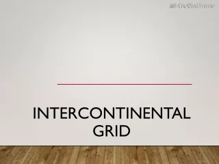 intercontinental grid