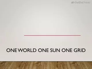 one world one sun one grid